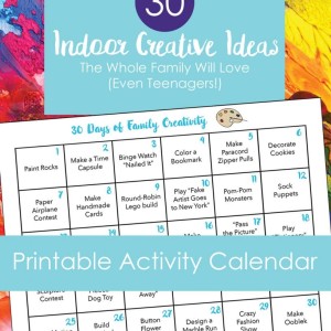 30 Creative Family Activities for When You're Stuck Indoors