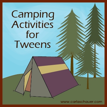 The Best Fun Camping Activities for Teens and Tweens