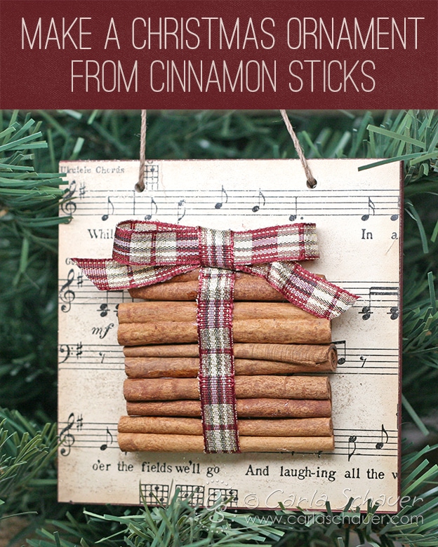 Make a Christmas ornament with cinnamon sticks. Tutorial from Carla Schauer Designs.