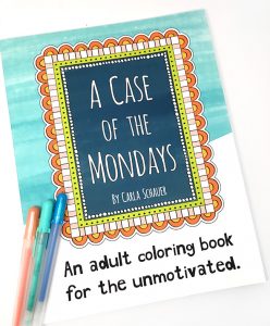 Hilarious, Snarky adult coloring book by Carla Schauer.