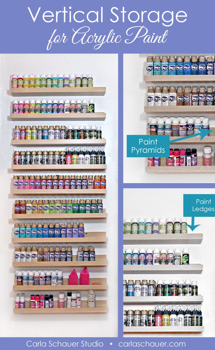 Go Vertical: Easy Space-Saving Acrylic Paint Storage - Carla Schauer Designs