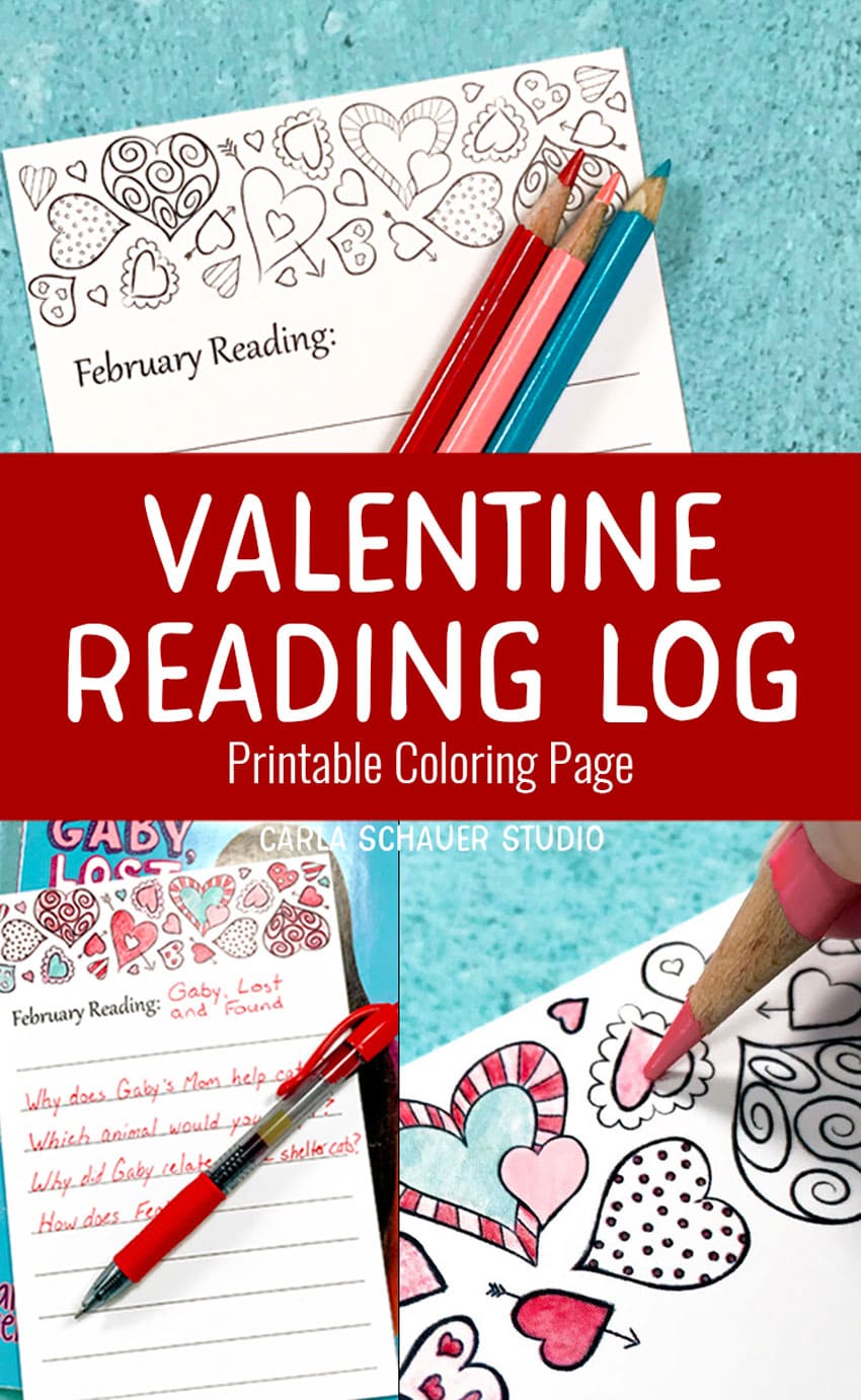 Photo collage containing 3 photos of heart themed printable reading log with colored pencils and pens. The top photo is uncolored. The bottom 2 photos are colored in pink, red, and teal. Text overlay reads "Valentine Reading Log Printable Coloring Page".