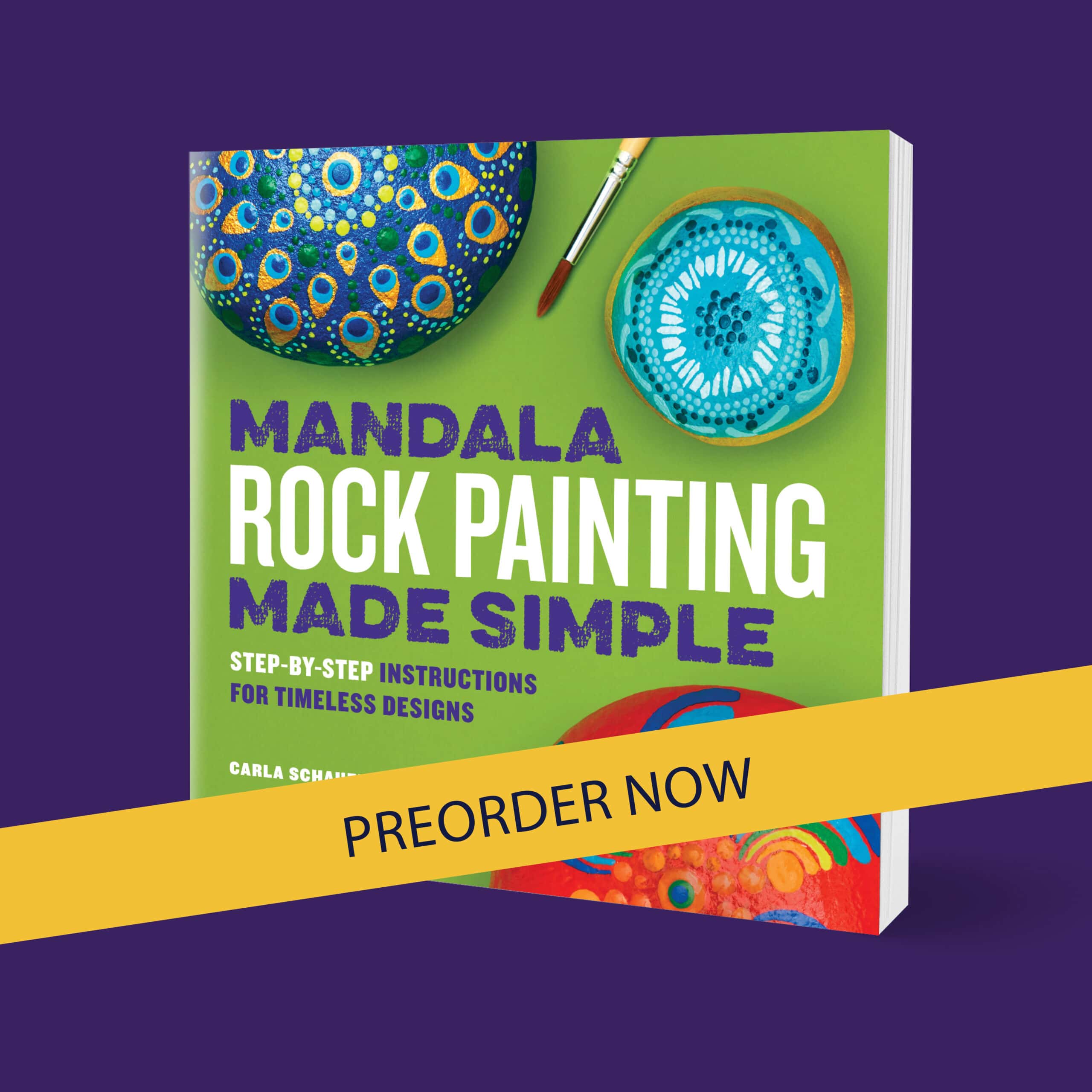 Book with green cover and text reading Mandala Rock Painting Made Simple", with yellow "preorder now" banner overlay and purple background