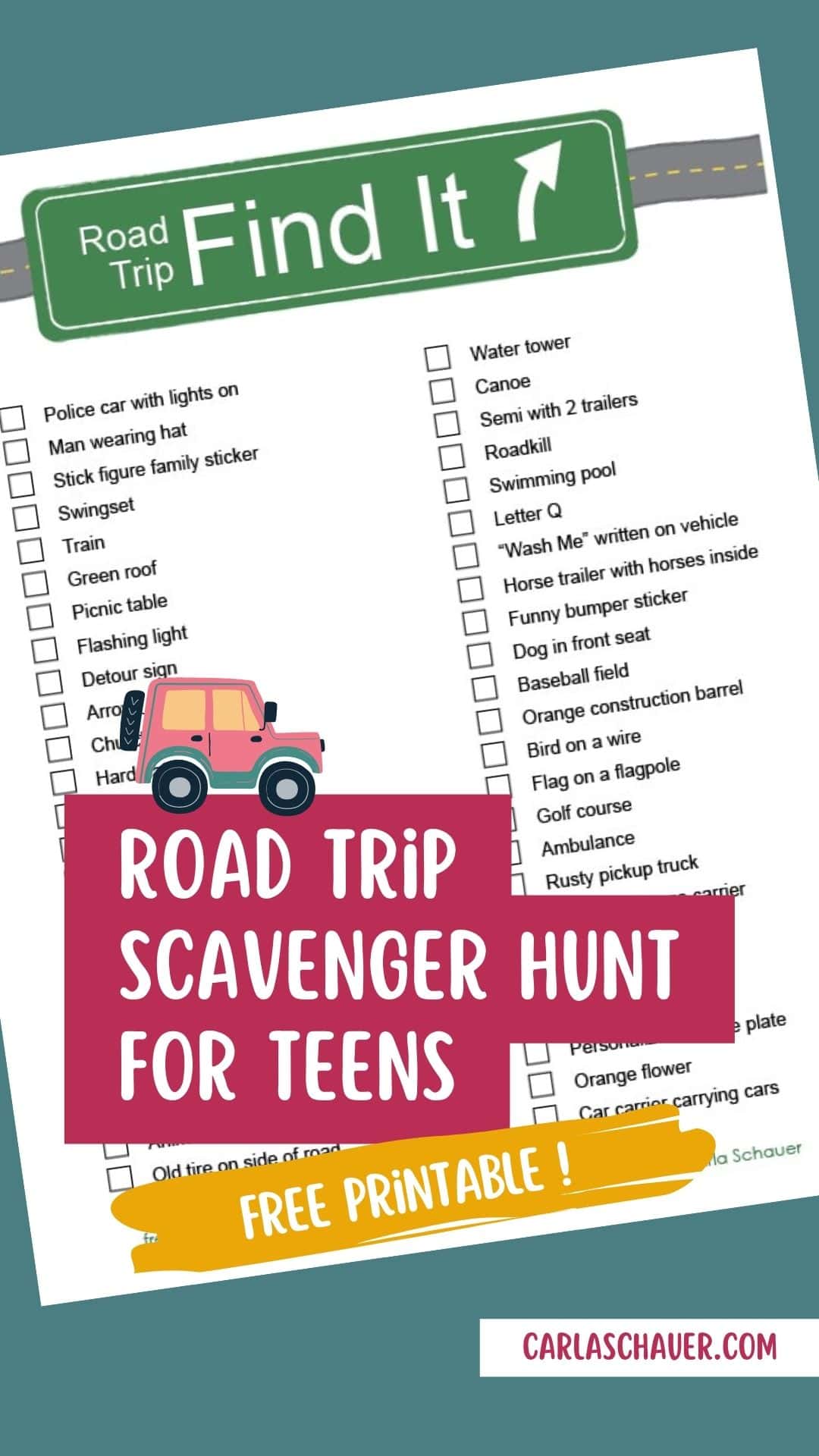 A white paper with black list text in 2 columns on a teal background. White text on pink background reads "road trip scavenger hunt for teens, free printable", with pink car illustration.