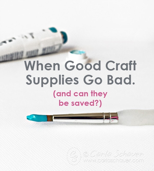 When Good Craft Supplies Go Bad