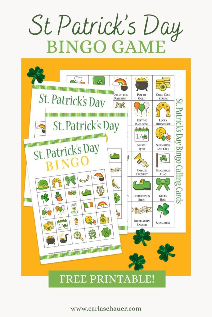 3 (5x5 grid) St. Patrick's Day bingo cards overlapping one calling card page, all on a gold background with scattered shamrock decorations. The pages are filled with St. Patrick's Day icons in green, gold, and orange. The image is surrounded by an ivory rectangle with text at top and bottom that reads "St Patrick's Day Bingo Game/Free Printable!/ www.carlaschauer.com"